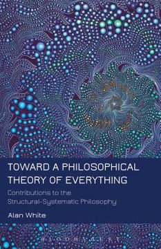 portada Toward a Philosophical Theory of Everything (en Inglés)