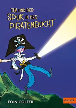 portada Tim und der Spuk in der Piratenbucht: Roman mit Bildern von Tony Ross (in German)