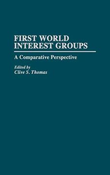 portada First World Interest Groups: A Comparative Perspective (en Inglés)
