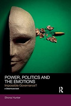 portada Power, Politics and the Emotions: Impossible Governance? (en Inglés)
