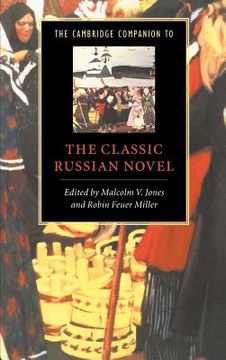 portada The Cambridge Companion to the Classic Russian Novel Hardback (Cambridge Companions to Literature) (en Inglés)