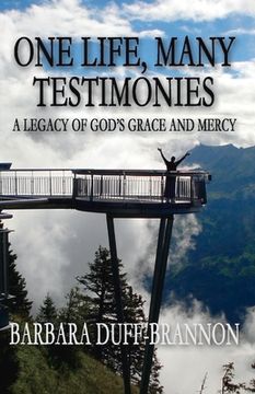 portada One Life, Many Testimonies a Legacy of God's Grace and Mercy (1) (en Inglés)