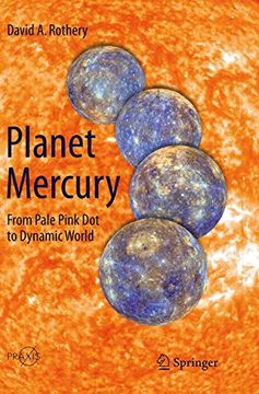 portada Planet Mercury: From Pale Pink Dot to Dynamic World (en Inglés)