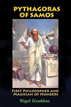 portada Pythagoras of Samos: First Philosopher and Magician of Numbers (in English)