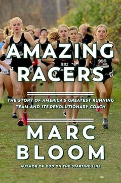 portada Amazing Racers: The Story of America's Greatest Running Team and Its Revolutionary Coach (en Inglés)