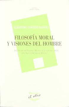 portada Filosofía Moral y Visiones del Hombre (in Spanish)