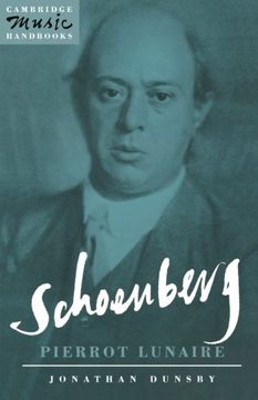 portada Schoenberg: Pierrot Lunaire Paperback (Cambridge Music Handbooks) (in English)