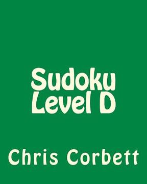 portada Sudoku Level D: Medium Sudoku Puzzles (en Inglés)