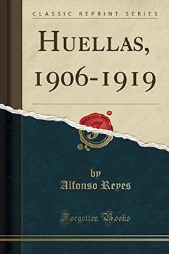 portada Huellas, 1906-1919 (Classic Reprint)