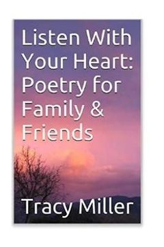 portada Listen With Your Heart: Poetry for Family and Friends (en Inglés)