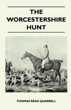 portada the worcestershire hunt compiled from old original sources - with 125 illustrations and three maps