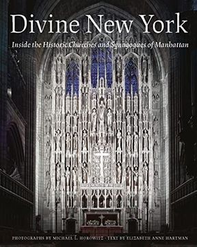 portada Divine new York: Inside the Historic Churches and Synagogues of Manhattan (en Inglés)