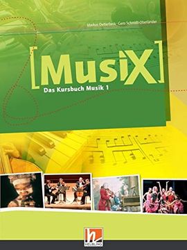 portada Musix 1. Schã¼Lerband. Ausgabe Deutschland: Das Kursbuch Musik 1. Klasse 5/6 (en Alemán)