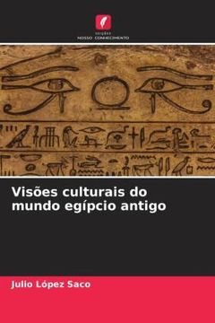 portada Visões Culturais do Mundo Egípcio Antigo