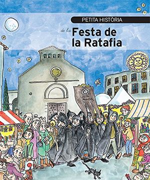 portada Petita història de la Festa de la Ratafia (Petites Històries)