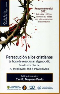 portada Persecucion a los Cristianos es Hora de Reaccionar al Genocidio (in Spanish)