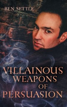 portada Villainous Weapons of Persuasion (en Inglés)