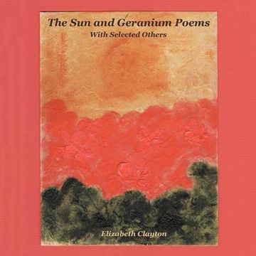 portada the sun and geranium poems: with selected others (in English)