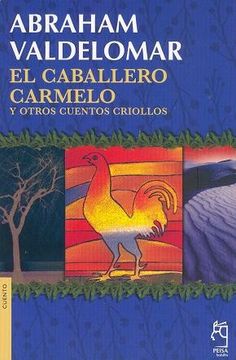 portada El Caballero Carmelo y Otros Cuentos Criollos (in Spanish)