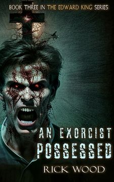 portada An Exorcist Possessed (en Inglés)