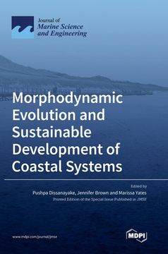 portada Morphodynamic Evolution and Sustainable Development of Coastal Systems (en Inglés)