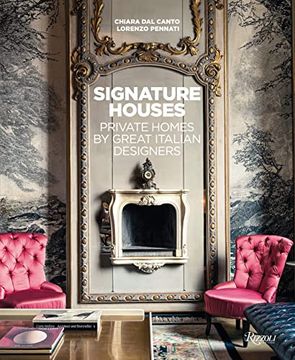 portada Signature Houses: Private Homes by Great Italian Designers (in English)