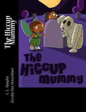 portada The Hiccup Mummy (en Inglés)