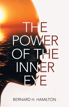 portada The Power of The Inner Eye (en Inglés)
