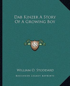 portada dab kinzer a story of a growing boy (en Inglés)