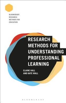 portada Research Methods for Understanding Professional Learning (en Inglés)
