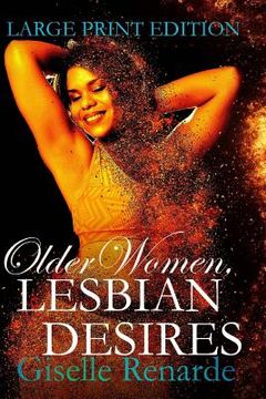 portada Older Women, Lesbian Desires: Large Print Edition (en Inglés)