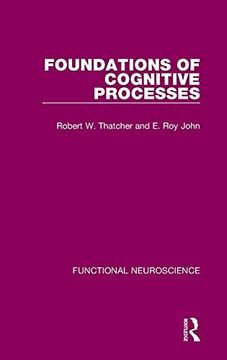 portada Foundations of Cognitive Processes (Functional Neuroscience) (en Inglés)