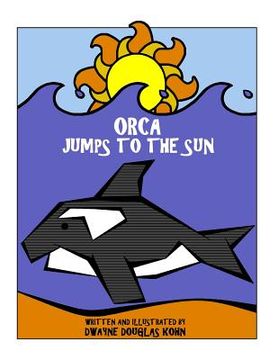 portada Orca Jumps to the Sun (en Inglés)
