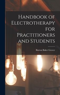 portada Handbook of Electrotherapy for Practitioners and Students (en Inglés)