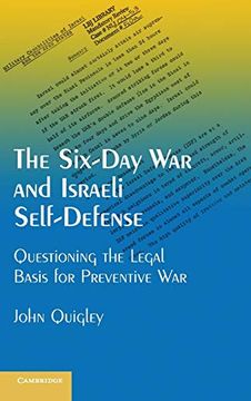 portada The Six-Day war and Israeli Self-Defense: Questioning the Legal Basis for Preventive war 