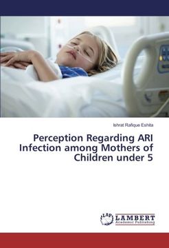portada Perception Regarding ARI Infection among Mothers of Children under 5