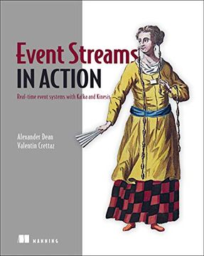 portada Event Streams in Action: Real-Time Event Systems With Kafka and Kinesis 