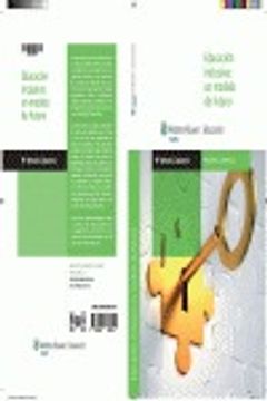 Libro educacion inclusiva: un modelo de futuro, mº antonia casanova, ISBN  9788499870304. Comprar en Buscalibre