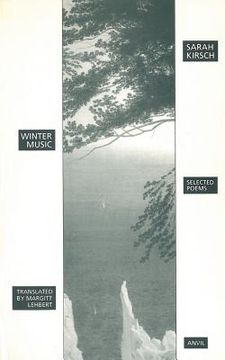 portada Winter Music: Selected Poems de Sarah Kirsch(Anvil pr Poetry) (en Inglés)