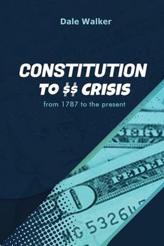 portada Constitution to Crisis (en Inglés)
