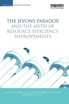 portada The Jevons Paradox and the Myth of Resource Efficiency Improvements