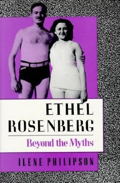 portada ethel rosenberg: beyond the myths (en Inglés)