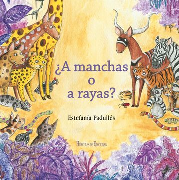 portada A Manchas o a Rayas? (in Spanish)