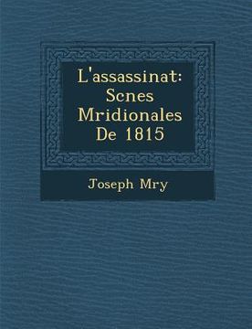 portada L'Assassinat: SC Nes M Ridionales de 1815 (en Francés)