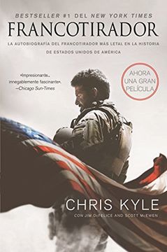 portada Francotirador: La Autobiografía del Francotirador más Letal en la Historia de Estados Unidos de América