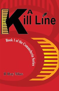 portada A Kill Line: Book 1 of the Comancheria Series