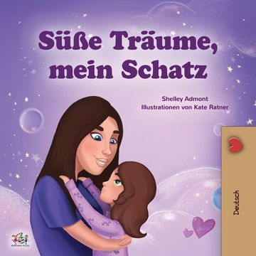 portada Sweet Dreams, My Love (German Children's Book) (en Alemán)