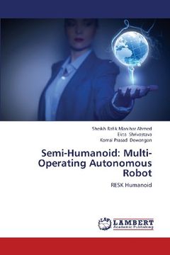 portada Semi-Humanoid: Multi-Operating Autonomous Robot