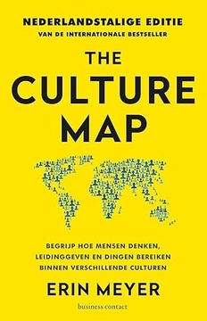 portada The Culture Map: Begrijp hoe Mensen Denken, Leidinggeven en Dingen Bereiken Binnen Verschillende cul