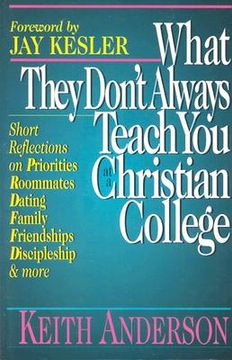 portada what they don't always teach you at a christian college (en Inglés)